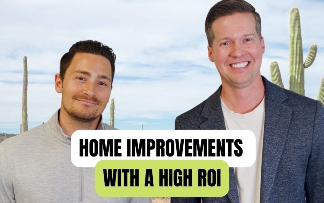 Upgrades That Will Give You the Biggest ROI